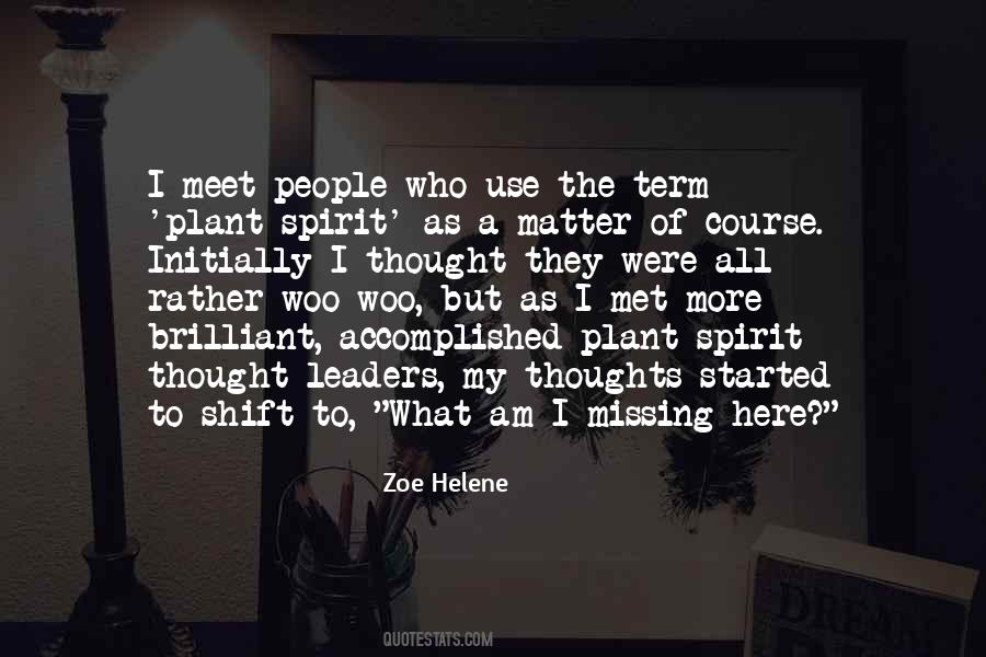 Zoe Helene Quotes #408147