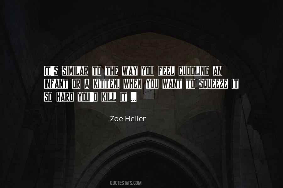 Zoe Heller Quotes #1470646