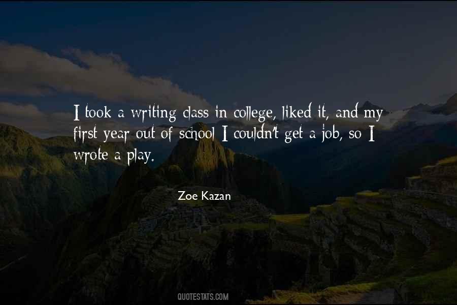 Zoe Kazan Quotes #1004349