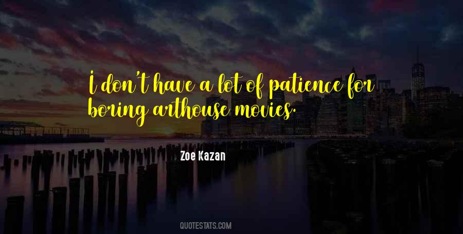 Zoe Kazan Quotes #248324
