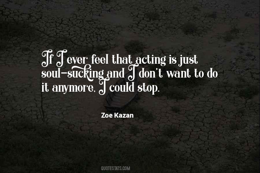 Zoe Kazan Quotes #452785