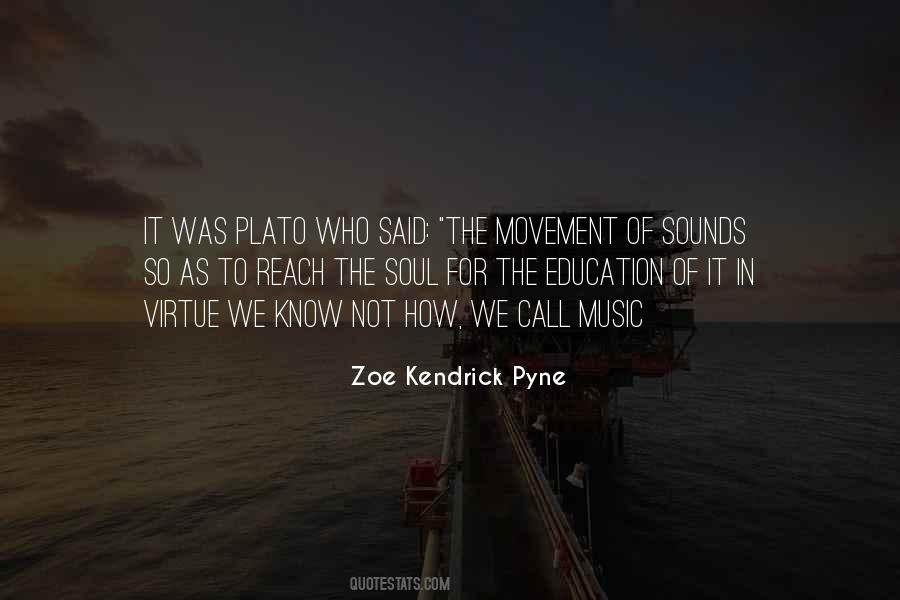 Zoe Kendrick Pyne Quotes #1370172