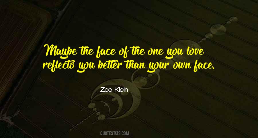 Zoe Klein Quotes #613142