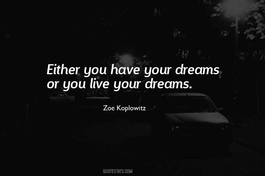 Zoe Koplowitz Quotes #1218880