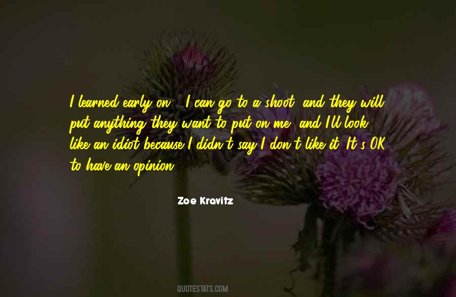 Zoe Kravitz Quotes #1634866