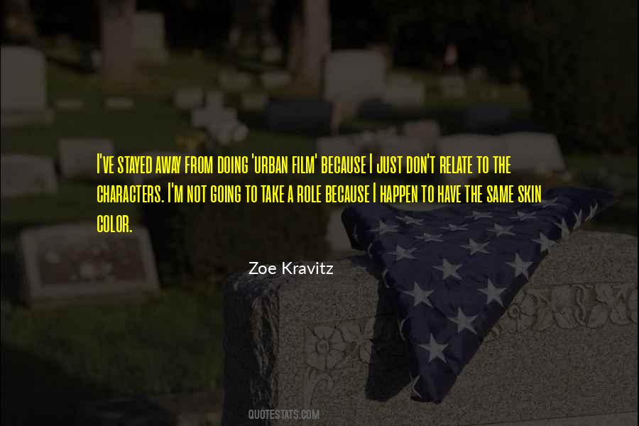 Zoe Kravitz Quotes #1822488