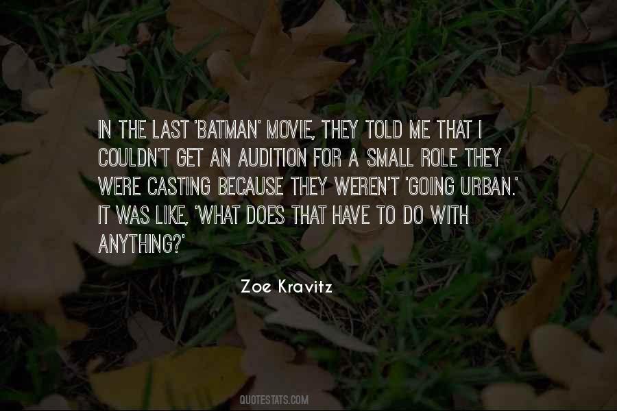 Zoe Kravitz Quotes #242415