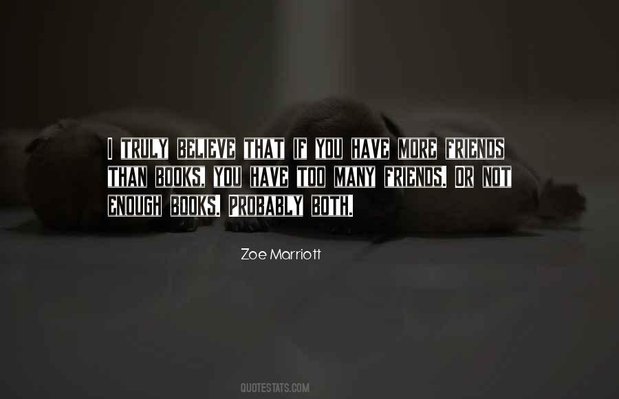 Zoe Marriott Quotes #236726
