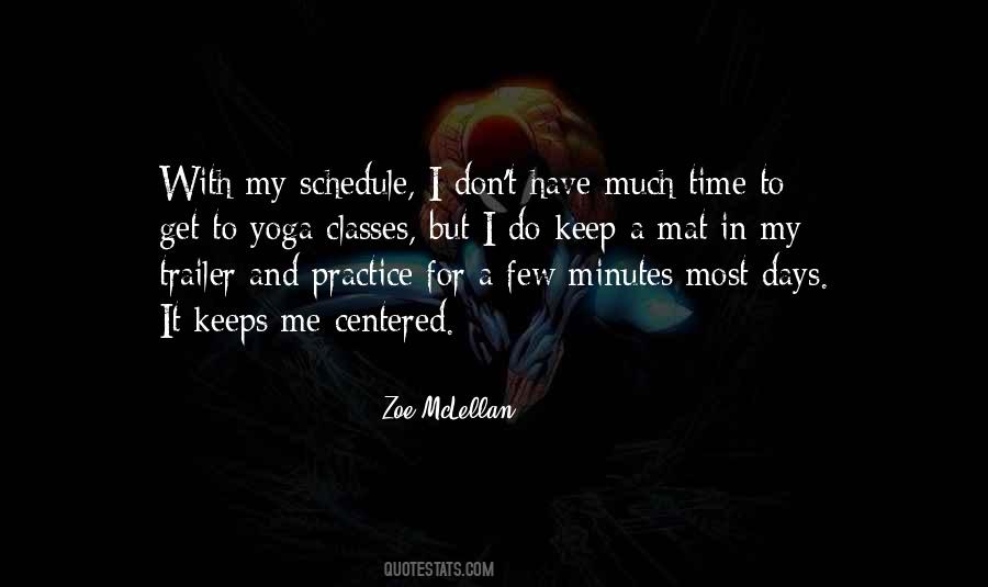 Zoe McLellan Quotes #1332467