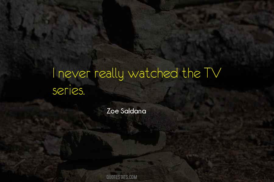 Zoe Saldana Quotes #577232