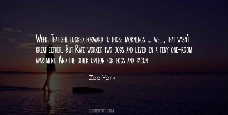 Zoe York Quotes #1508299