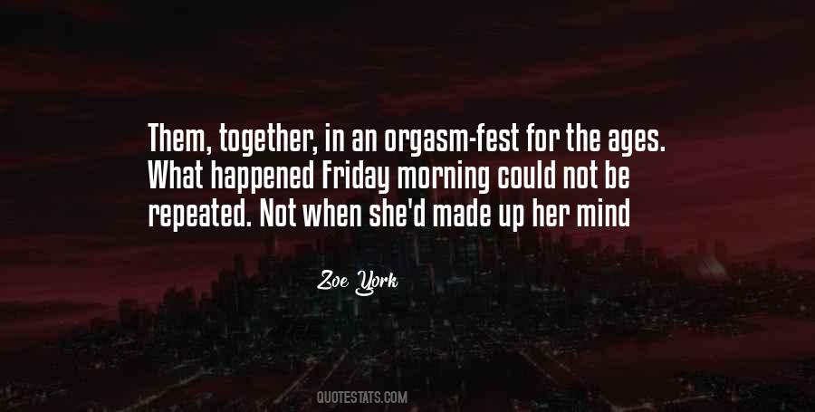 Zoe York Quotes #784073