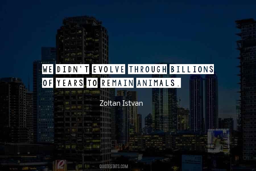 Zoltan Istvan Quotes #319473