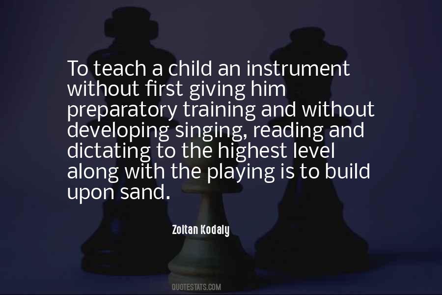 Zoltan Kodaly Quotes #1582440