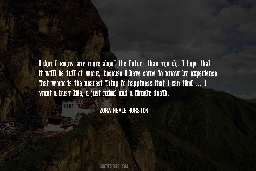 Zora Neale Hurston Quotes #1629499