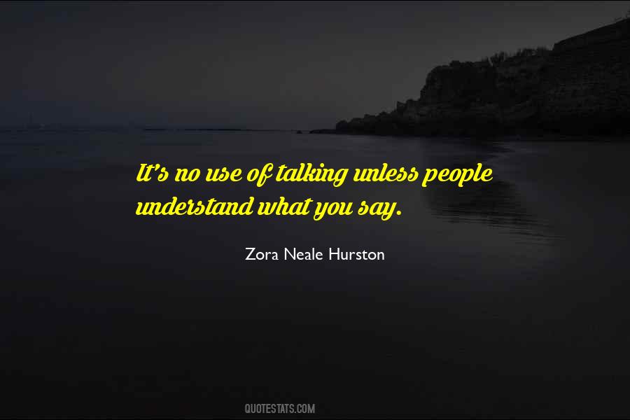 Zora Neale Hurston Quotes #687498