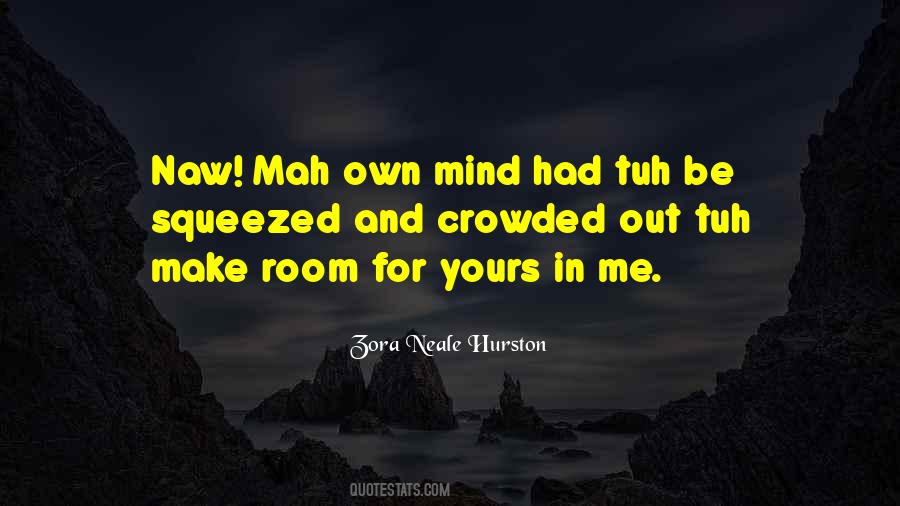 Zora Neale Hurston Quotes #735552