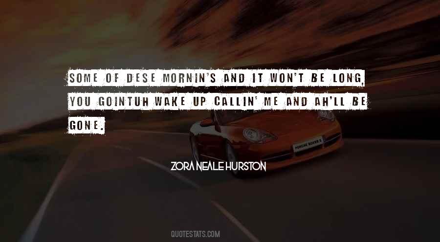 Zora Neale Hurston Quotes #972799