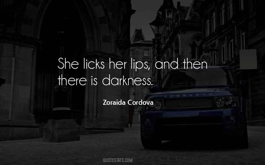 Zoraida Cordova Quotes #1287380