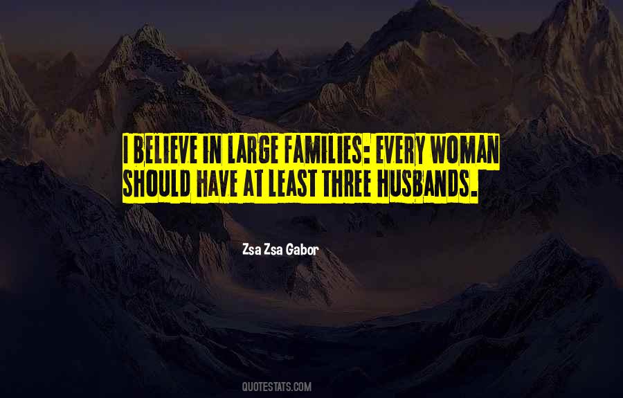 Zsa Zsa Gabor Quotes #305899