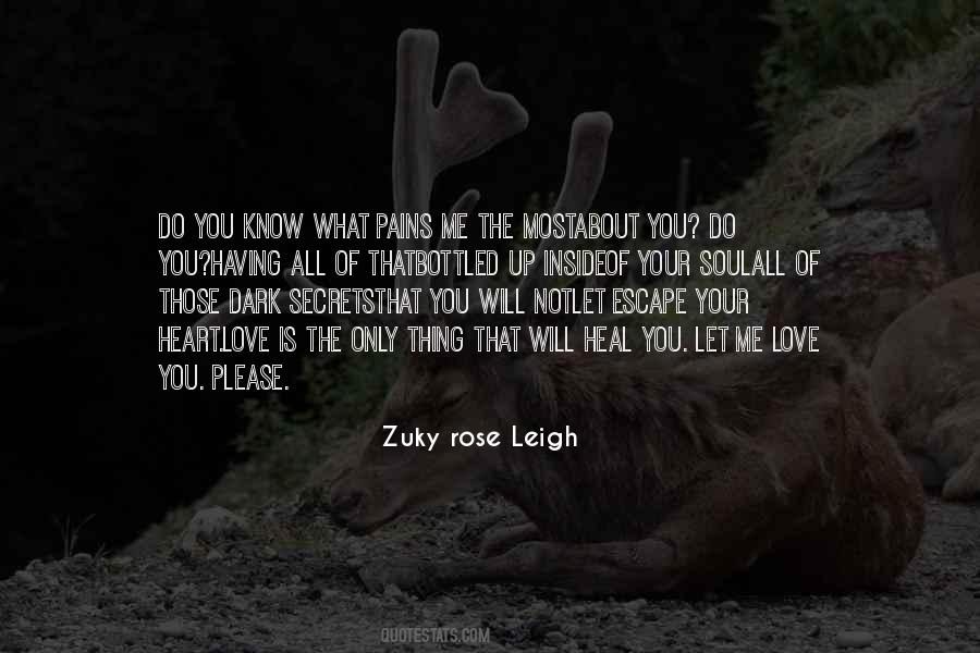 Zuky Rose Leigh Quotes #1009979