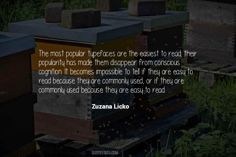 Zuzana Licko Quotes #781222