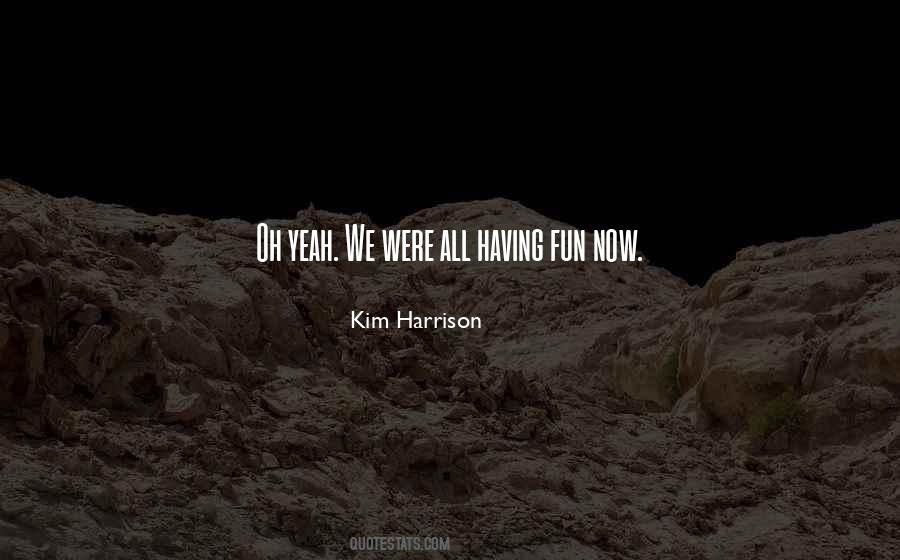 Harrison's Quotes #55090