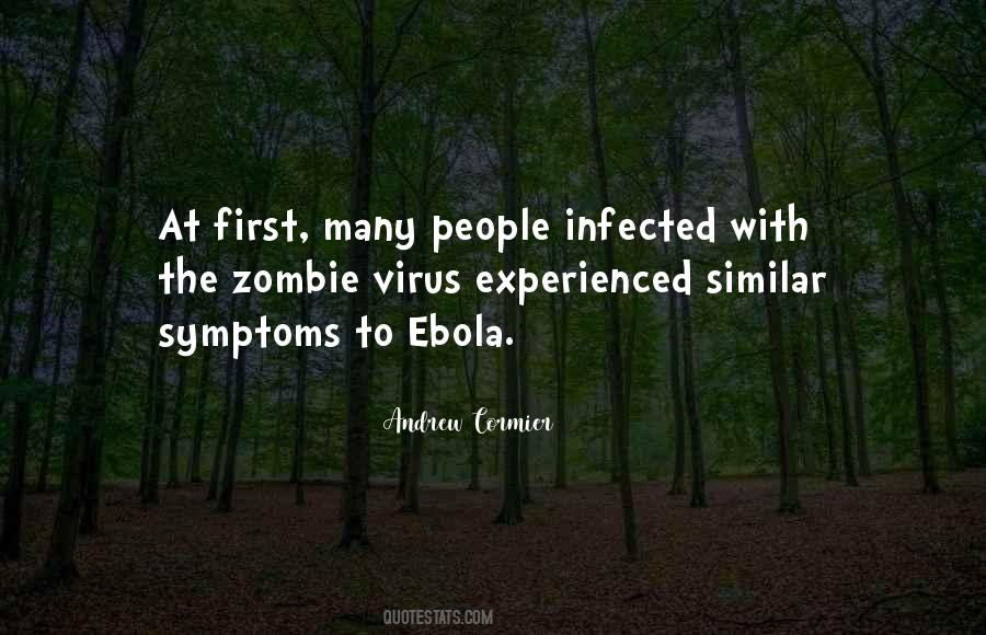 Quotes About Ebola #1024946