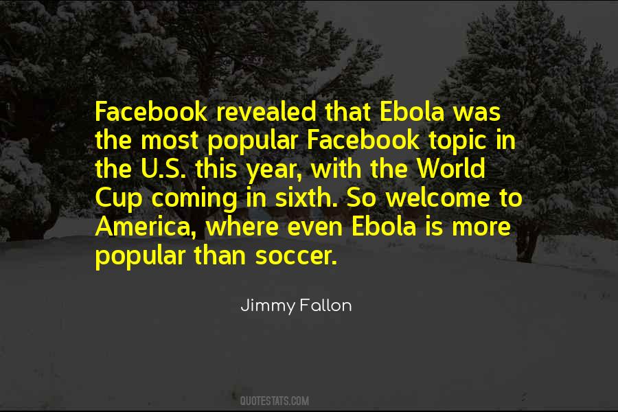 Quotes About Ebola #1521651