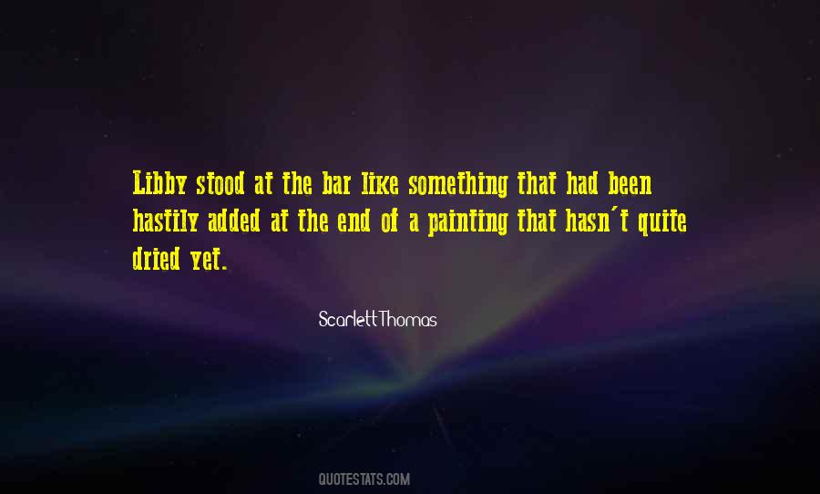 Hasn't Quotes #1596525