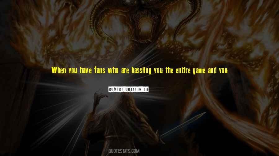 Hassling Quotes #624229
