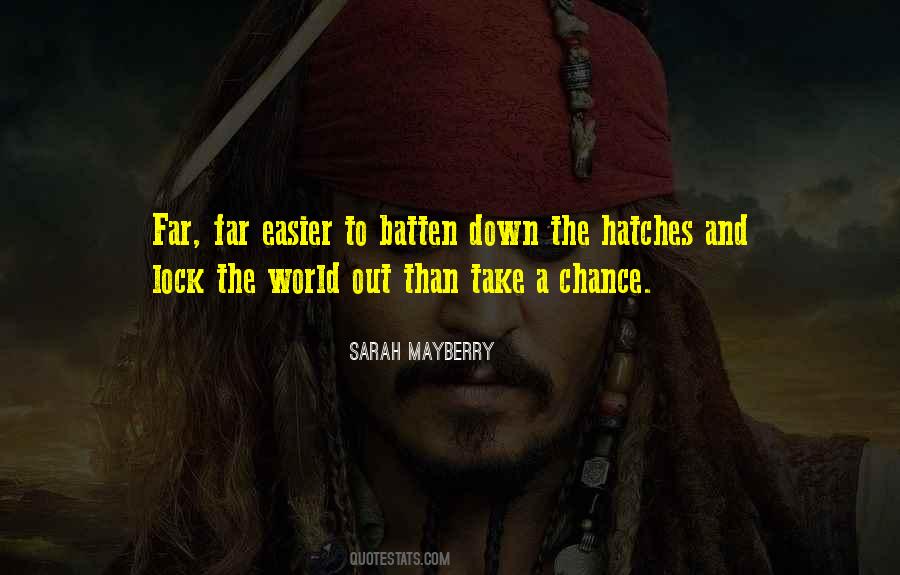 Hatches Quotes #1419279