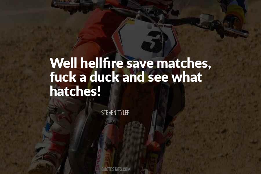 Hatches Quotes #850246