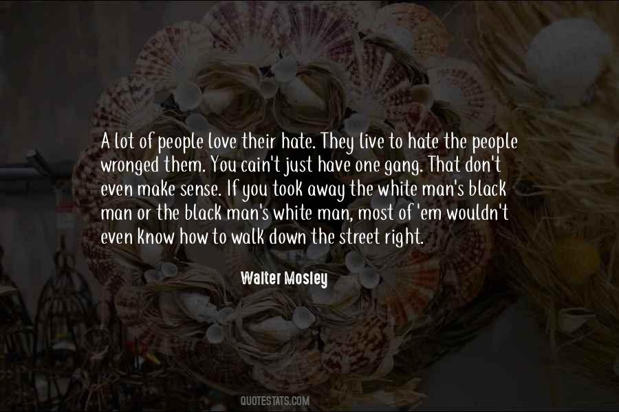 Hate'em Quotes #1081554