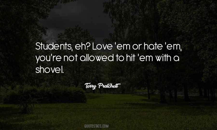 Hate'em Quotes #1160234