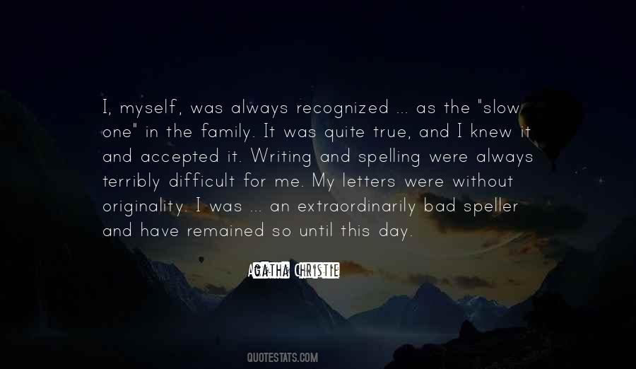 Quotes About Difficult Family #1628769