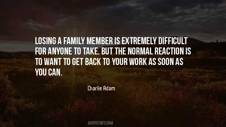 Quotes About Difficult Family #444633