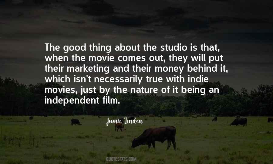 Quotes About Indie Movies #1579307