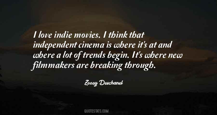 Quotes About Indie Movies #310549