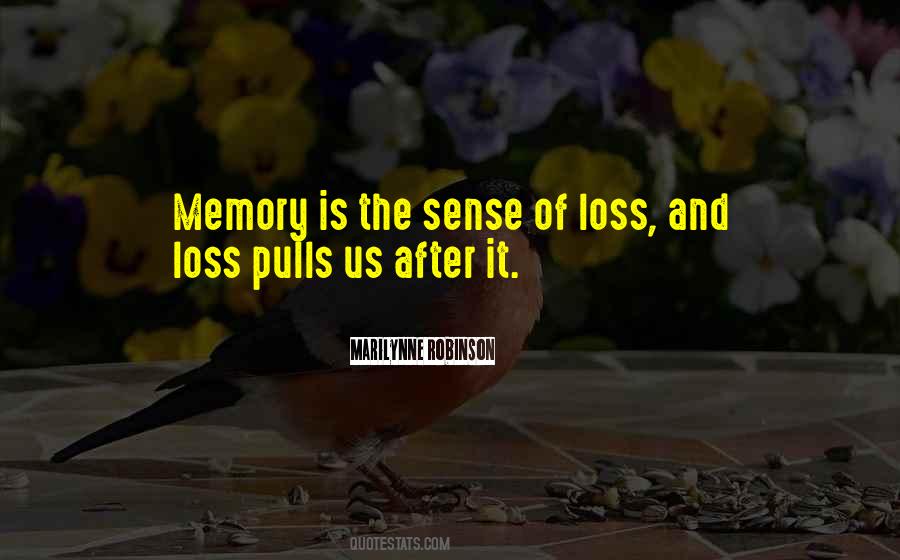 Quotes About Memory Loss #314740