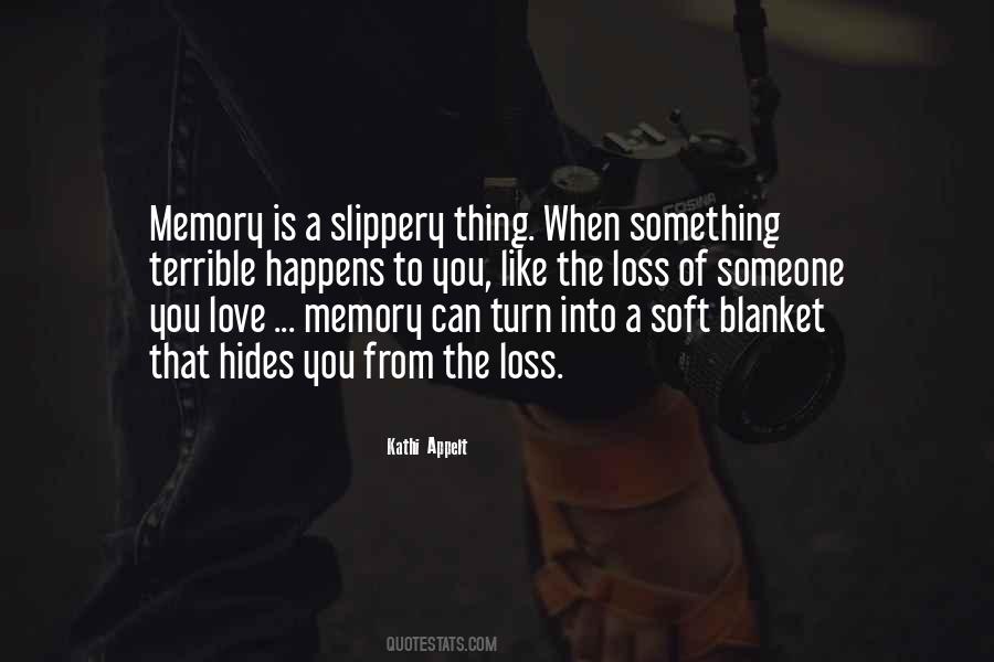 Quotes About Memory Loss #365875