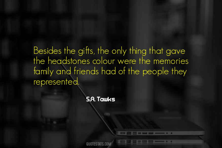 Quotes About Gifts From Friends #1587458