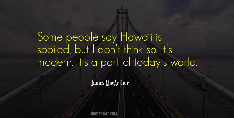 Hawaii's Quotes #1855119