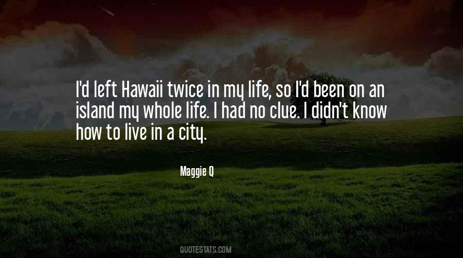 Hawaii's Quotes #207084