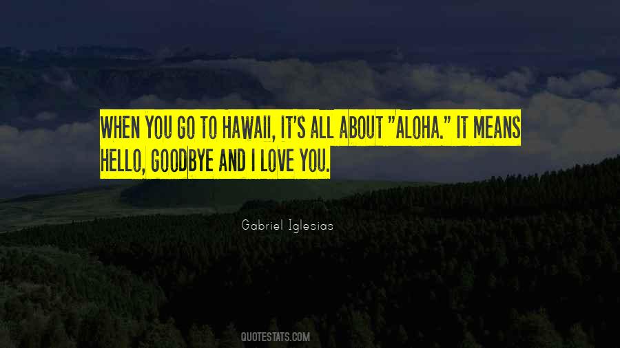 Hawaii's Quotes #259479