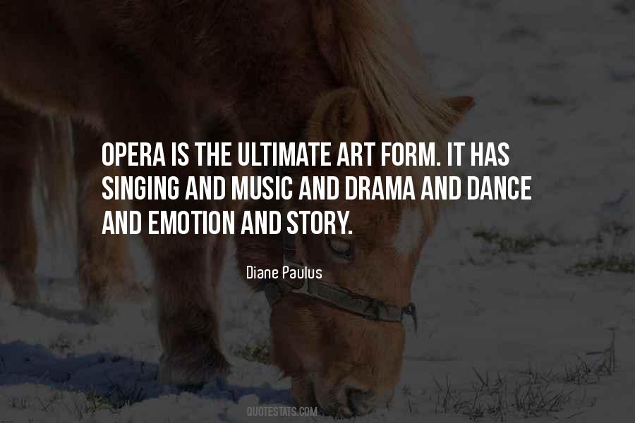 Quotes About Opera Singing #1040538
