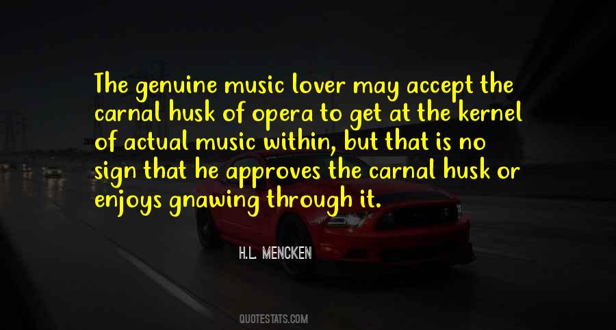 Quotes About Opera Singing #1300959