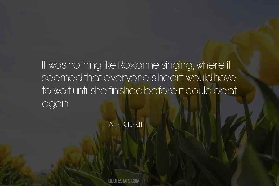 Quotes About Opera Singing #1361990