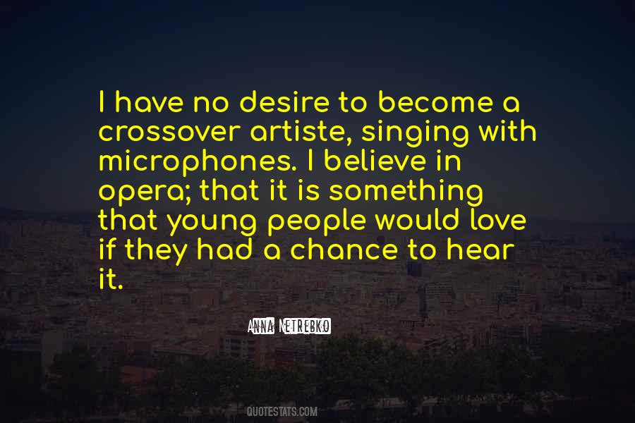 Quotes About Opera Singing #152513