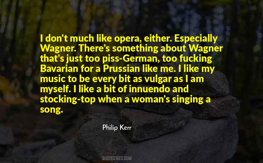 Quotes About Opera Singing #1527117